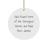 Funny Janitor Gifts from Friends for Strong Women Circle Ornament, Inspirational Quote, Christmas Unique Gifts - Image 1